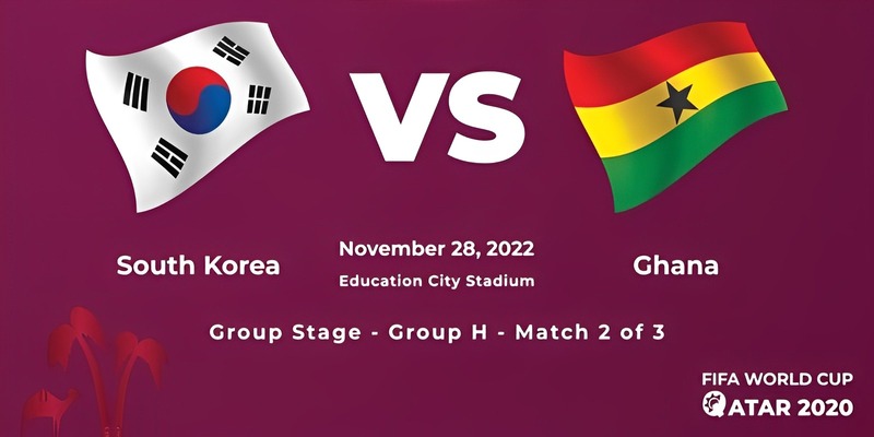Phong độ của Hàn Quốc vs Ghana trước trận đấu 