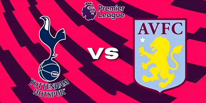 Soi Kèo Tottenham Hotspur vs Aston Villa, Vòng 18 NHA, 21h00, Ngày 01/01/2023
